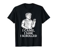 I Came Saw Scrolled Funny Phubbing Roman Caesar Phone Meme T-Shirt