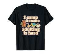 I Camp Because Adulting is Hard Camping Lover Cute Bear T-Shirt