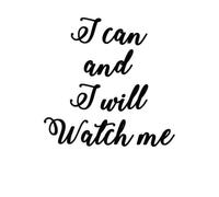 I Can And I Will Watch Me Men's T-Shirt - White - 5XL - White