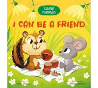 I Can Be a Friend (Clever Manners)