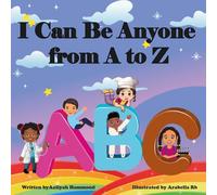 I Can Be Anyone From A to Z