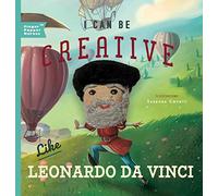 I Can Be Creative Like Leonardo da Vinci: Volume 1 (Finger Puppet Heroes)