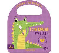 I Can Brush My Teeth (Bit by Bit I Learn More and I Grow Big)