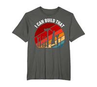 I Can Build that Handyman Woodwork Craftsman T-Shirt