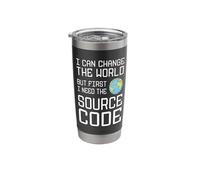 I Can Change The World But First I Need The Source Code Stainless Steel Insulated Tumbler
