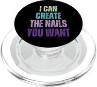 I Can Create The Nails You Want Manicurist PopSockets PopGrip for MagSafe