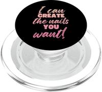 I Can Create The Nails You Want Manicurist PopSockets PopGrip for MagSafe