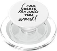I Can Create The Nails You Want Manicurist PopSockets PopGrip for MagSafe