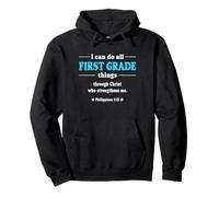 I Can Do All First Grade Things - Inspirational Teacher Pullover Hoodie