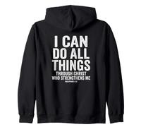I Can Do All Things Bold Christ Verse Philippians 4:13 Zip Hoodie