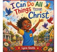 I Can Do All Things Through Christ