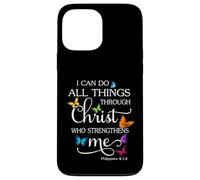 I Can Do All Things Through Christ Butterfly Art - Religious Case for iPhone 13 Pro Max