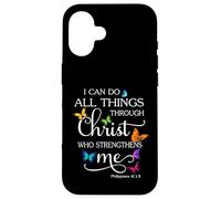 I Can Do All Things Through Christ Butterfly Art - Religious Case for iPhone 16