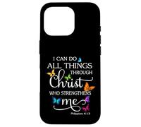 I Can Do All Things Through Christ Butterfly Art - Religious Case for iPhone 16 Pro