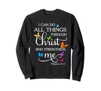 I Can Do All Things Through Christ Butterfly Art - Religious Sweatshirt