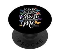 I Can Do All Things Through Christ Butterfly Faith PopSockets Adhesive PopGrip