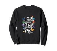 I Can Do All Things Through Christ Butterfly Faith Sweatshirt