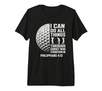 I Can Do All Things Through Christ Christian Golfer Premium T-Shirt