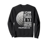I Can Do All Things Through Christ Christian Golfer Sweatshirt