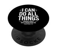 I Can Do All Things Through Christ Christian Phillipians PopSockets Adhesive PopGrip