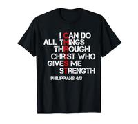 I Can Do All Things Through Christ God Bible Verse Christian T-Shirt