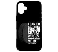 I Can Do All Things Through Christ Hockey Philippians 4 13 Case for iPhone 16 Plus