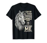 I Can Do All Things Through Christ Horse Inspirational T-Shirt