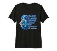 I Can Do All Things Through Christ Lion Philippians 4:13 Premium T-Shirt