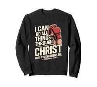 I Can Do All Things Through Christ MMA Sweatshirt