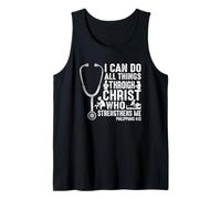 I Can Do All Things Through Christ Nurse Faith Tank Top