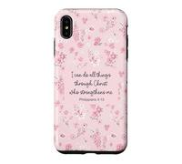 I Can Do All Things Through Christ Philip 4:13 Pink Flora Case for iPhone XS Max