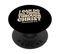 I Can Do All Things Through Christ - Philippians 4:13 Bible PopSockets Adhesive PopGrip
