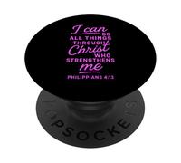 I Can Do All Things Through Christ Philippians 4:13 Bible PopSockets Adhesive PopGrip