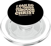 I Can Do All Things Through Christ - Philippians 4:13 Bible PopSockets PopGrip for MagSafe