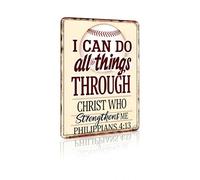 I Can Do All Things Through Christ Philippians 4:13 Metal Sign - Vintage Baseball Christian Aluminum Wall Decor for Bedroom Locker Room Gym Sports Room Training Area, 8x12 Inches (26056)