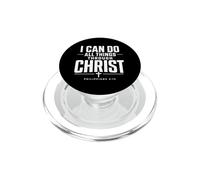 I Can Do All Things Through Christ Philippians 4 13 PopSockets PopGrip for MagSafe