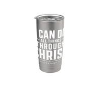 I Can Do All Things Through Christ Philippians 4 13 Stainless Steel Insulated Tumbler