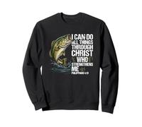 I Can Do All Things Through Christ Philippians 4 13 Sweatshirt