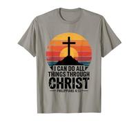 I Can Do All Things Through Christ Philippians 4:13 T-Shirt