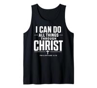 I Can Do All Things Through Christ Philippians 4 13 Tank Top