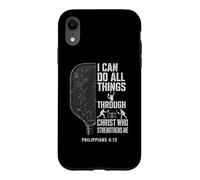 I Can Do All Things Through Christ Pickleball Player Case for iPhone XR