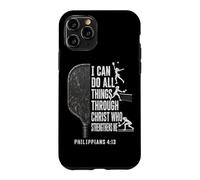 I Can Do All Things Through Christ Pickleball Player Women Case for iPhone 11 Pro