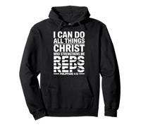 I Can Do All Things Through Christ Reps Philippians 4:13 Pullover Hoodie