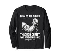 I Can Do All Things Through Christ Scripture Strength Faith Long Sleeve T-Shirt
