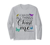 I Can Do All Things Through Christ Sign Philippians 4 13 God Long Sleeve T-Shirt