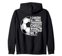 I Can Do All Things Through Christ Soccer Verse Zip Hoodie