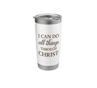 I Can Do All Things Through Christ Stainless Steel Insulated Tumbler