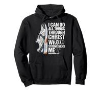 I Can Do All Things Through Christ Strengthens Me Pullover Hoodie