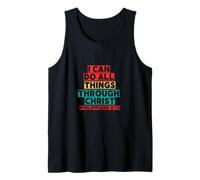I can Do All Things Through Christ Tank Top