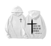 I Can Do All Things Through Christ Who Strengthens Hoodie, I Can Do All Things Through Christ Hoodie White
